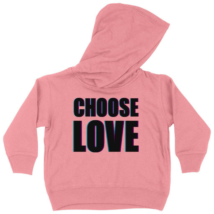 Toddler Choose Love Hoodie - Love Graphic Hoodie - Trendha