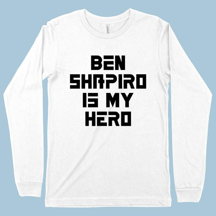 Ben Shapiro Is My Hero Long Sleeve T-Shirt - Ben Shapiro T-Shirt - Ben Shapiro Merchandise - Trendha